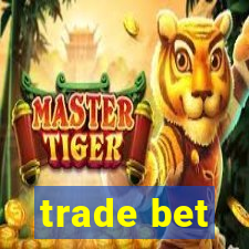 trade bet